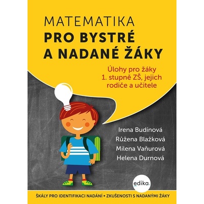Matematika pro bystré a nadané žáky - Irena Budínová, Růžena Blažková, Milena Vaňurová, Helena Durnová