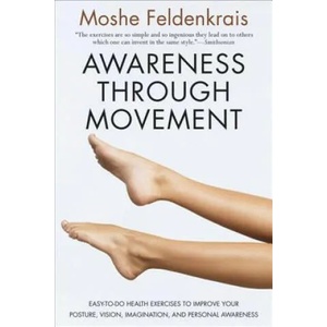 Awareness through Movement (ISBN: 9780062503220)