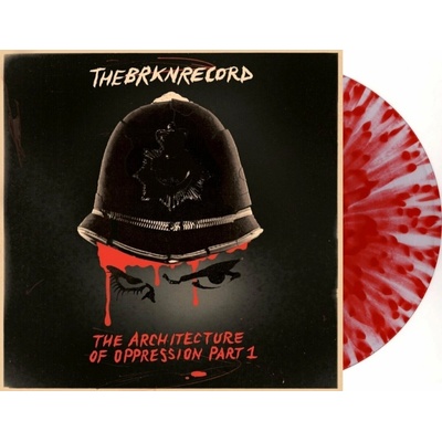 The Brkn Record - The Architecture Of Oppression Part 1 LP