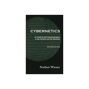 Cybernetics, Second Edition | Norbert Wiener (ISBN: 9781610278461)