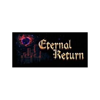 Eternal Return