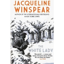 White Lady - A captivating stand-alone mystery from the author of the bestselling Maisie Dobbs series Winspear Jacqueline AuthorPaperback