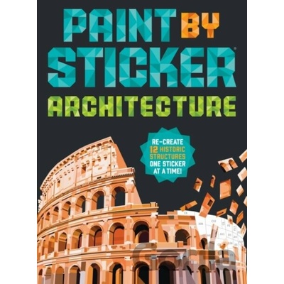 Paint by Sticker (Official): Architecture - Workman Publishing