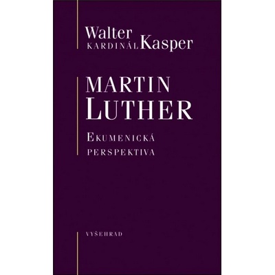 Martin Luther Ekumenická perspektiva