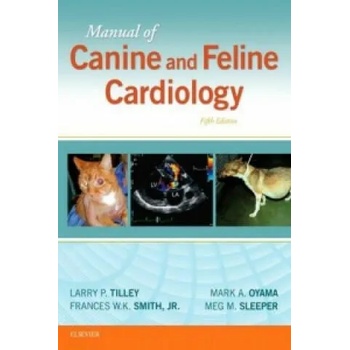 Image 1 of Manual of Canine and Feline Cardiology | Larry P. Tilley, Francis W. K. Smith, Mark Oyama, Meg M. Sleeper