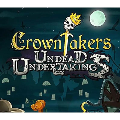 Crowntakers - Undead Undertakings