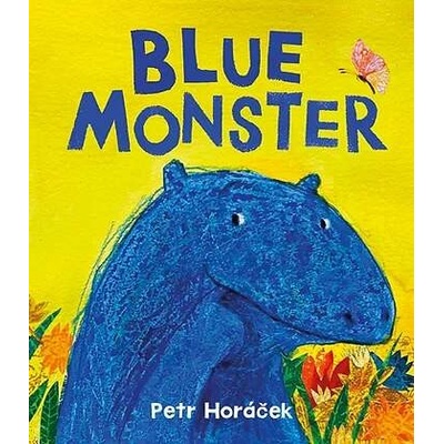 Blue Monster Modrá příšera Petr Horáček kniha v angličtině