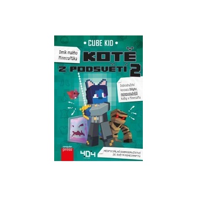 Deník malého Minecrafťáka: Kotě z Podsvětí 2 - Cube Kid