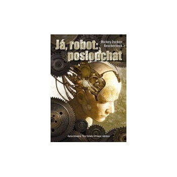 Já robot: poslouchat