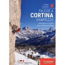 Falesie a Cortina dAmpezzo. Scoiattoli di Cortina. Ediz. italiana, inglese, tedesca