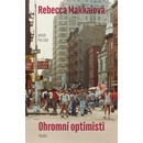 Ohromní optimisti