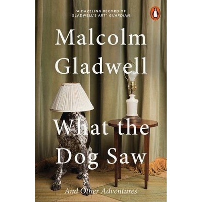 What the Dog Saw