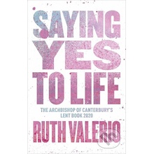 Saying Yes to Life - Ruth Valerio