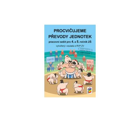 Procvičujeme převody jednotek