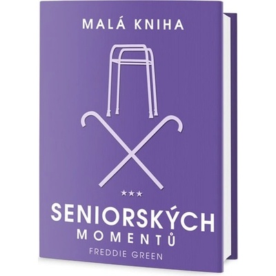 Malá kniha seniorských momentů