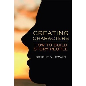 Creating Characters | Dwight V. Swain (ISBN: 9780806139180)
