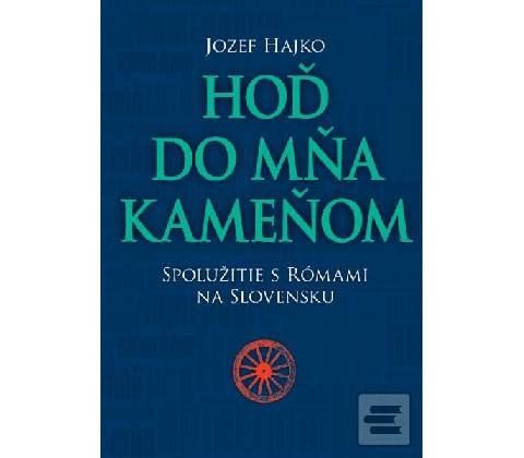 Hoď do mňa kameňom