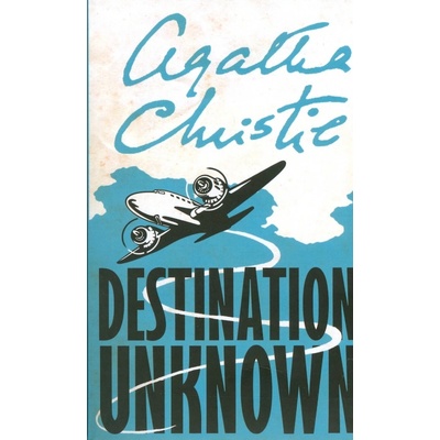 DESTINATION UNKNOWN