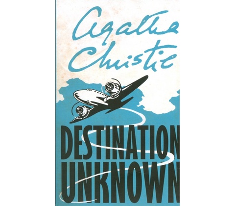 DESTINATION UNKNOWN