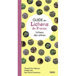 Guide des lichens de France | Gaveriaux, Asta, Van Haluwyn (ISBN: 9782410026023)