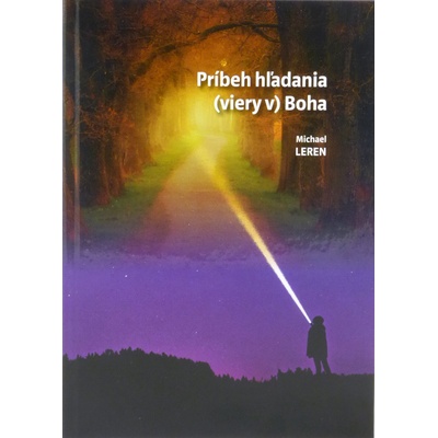 Príbeh hľadania viery v Boha
