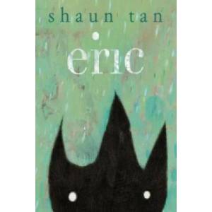 Eric | Shaun Tan (2010)