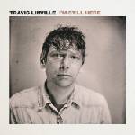 Travis Linville - I'm Still Here (180 g) (LP) (0850017238169)