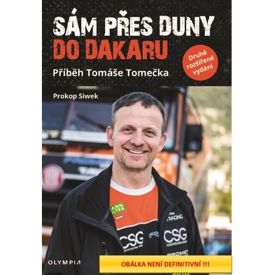 Sám přes duny do Dakaru - Příběh Tomáše Tomečka - Prokop Siwek