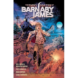 MANY DEATHS OF BARNABY JAMES | GIBSON NEIL (ISBN: 9781506740133)