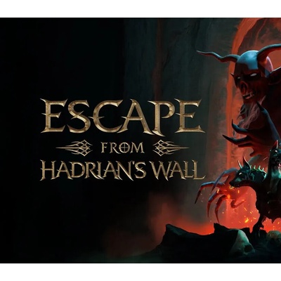 Escape from Hadrian's Wall