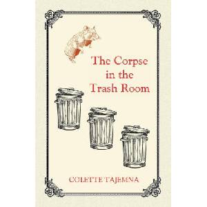 The Corpse in the Trash Room | Colette Tajemna (ISBN: 9781961852075)