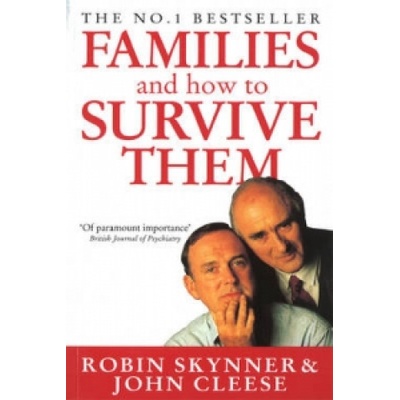 Families and How to Survive Them Skynner Robin