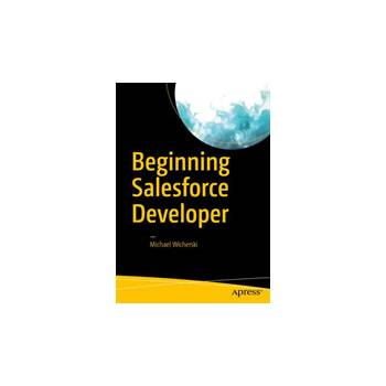 Beginning Salesforce Developer Wicherski MichaelPaperback