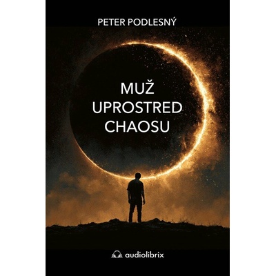 Muž uprostred chaosu - Čo sa o sebe dozvieš z mýtov a legiend