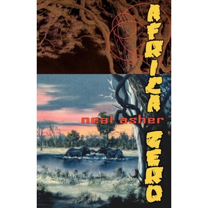 Africa Zero | Neal L Asher (ISBN: 9781587154478)