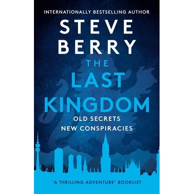The Last Kingdom - Steve Berry