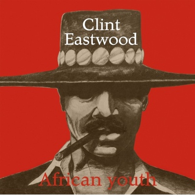 CLINT EASTWOOD - African Youth LP