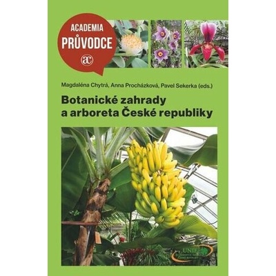 Botanické zahrady a arboreta České republiky - Magdaléna Chytrá