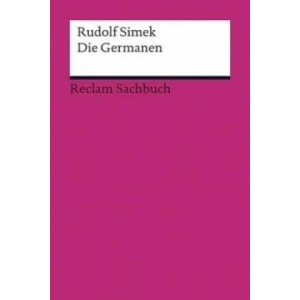 Die Germanen | Rudolf Simek (ISBN: 9783150187722)