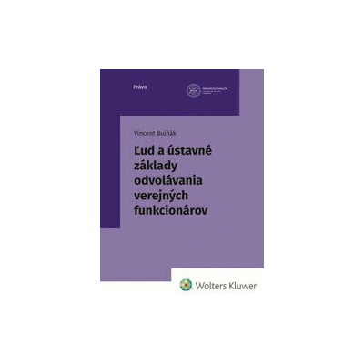 Ľud a ústavné základy odvolávania verejných funkcionárov