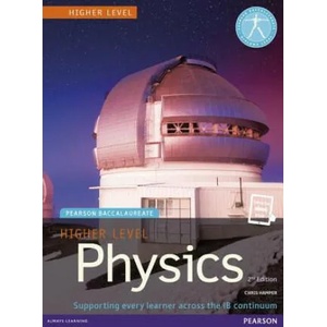 Pearson Baccalaureate Physics Higher Level 2nd edition print and ebook bundle for the IB Diploma | Chris Hamper (2014)