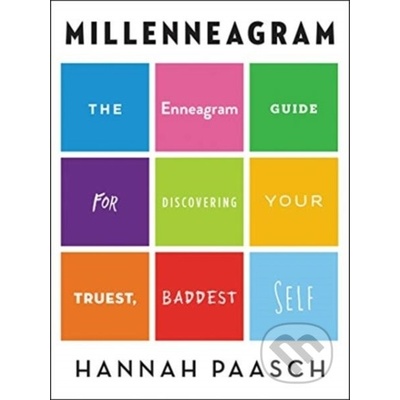 Millenneagram - The Enneagram Guide for Discovering Your Truest, Baddest Self Paasch HannahPevná vazba