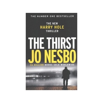 The Thirst: Harry Hole 11 Jo Nesbo, Neil Smith