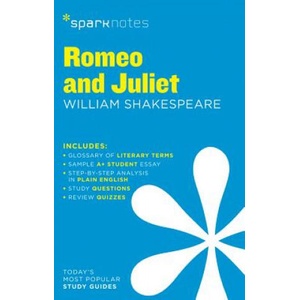 Romeo and Juliet SparkNotes Literature Guide | SparkNotes Editors (ISBN: 9781411469631)