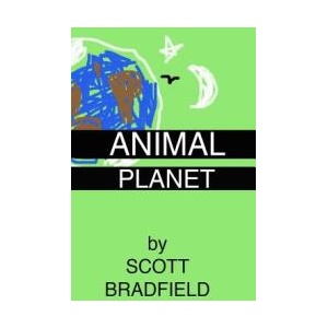 Animal Planet: revised edition with a new afterword by the author | Scott Bradfield (ISBN: 9781532852336)