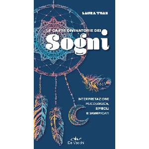 carte divinatorie dei sogni. Interpretazione psicologica, simboli e significati | Laura Tuan (ISBN: 9788841240984)