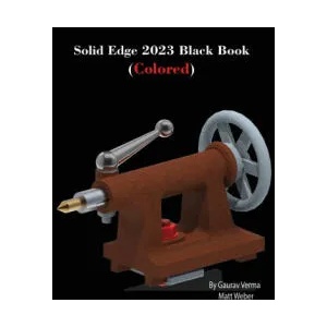 Solid Edge 2023 Black Book | Matt Weber (ISBN: 9781774590867)