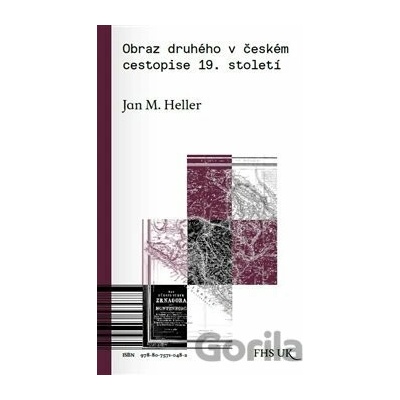 Obraz druhého v českém cestopise 19. století