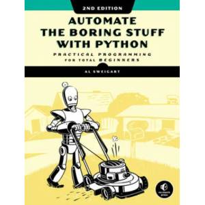 Automate The Boring Stuff With Python, 2nd Edition | Al Sweigart (ISBN: 9781593279929)