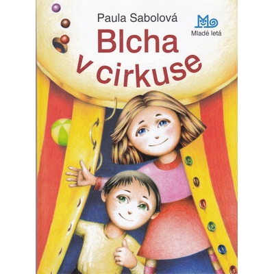 Blcha v cirkuse - Paula Sabolová, Drahomír Trsťan